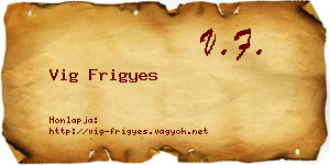 Vig Frigyes névjegykártya